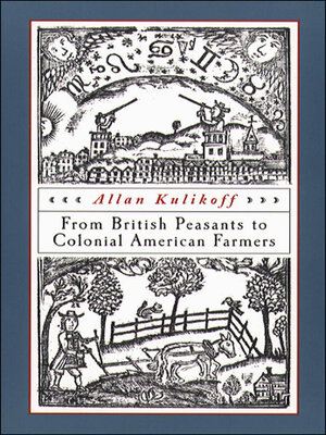 cover image of From British Peasants to Colonial American Farmers